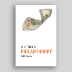 Book cover with a 100 dollar bill and the title, "In Defence of Philanthropy" by Beth Breeze.