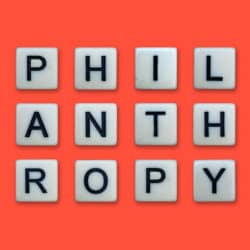 Philanthropy spelled out in block letters