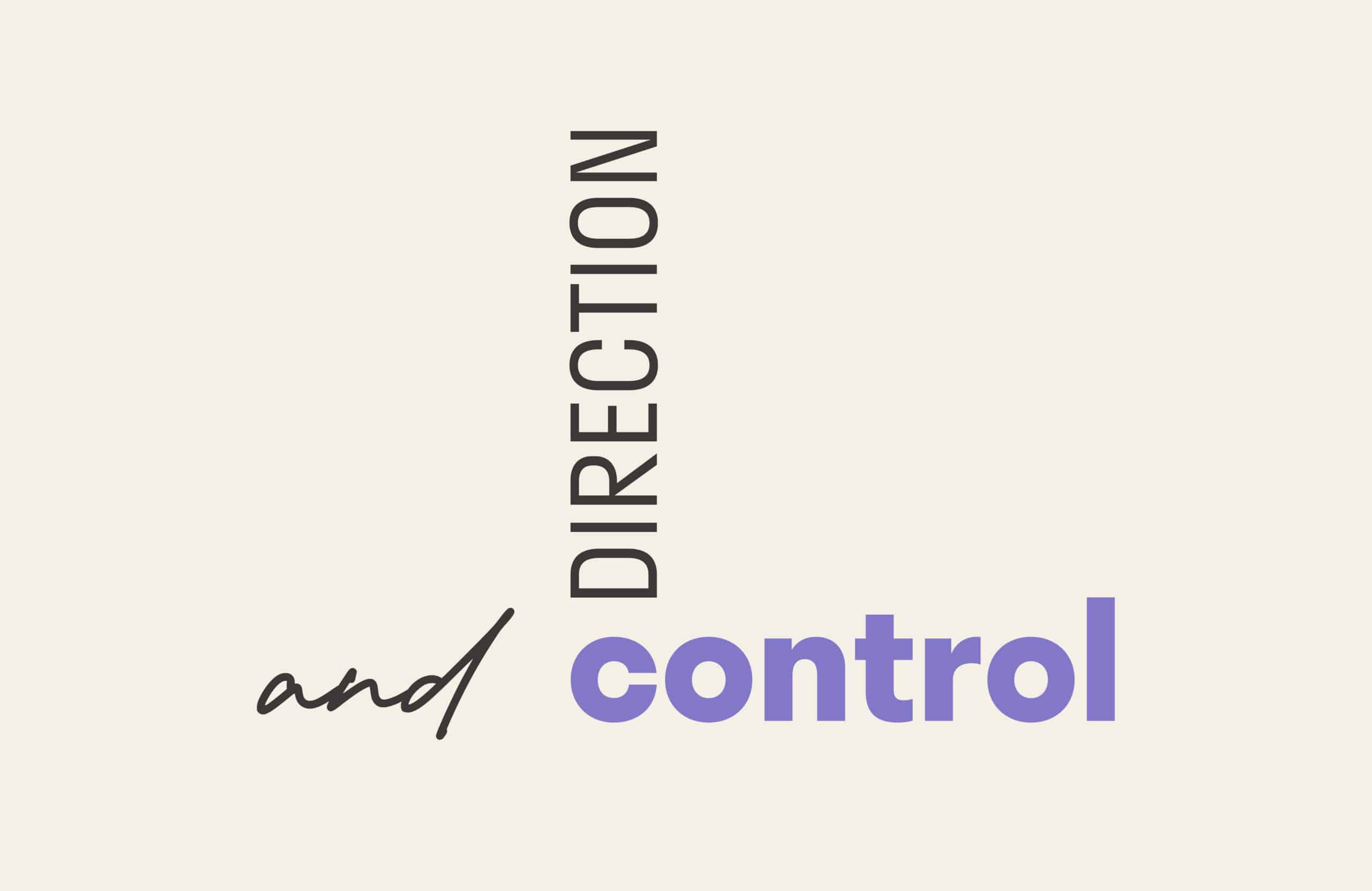 Text: Direction and control