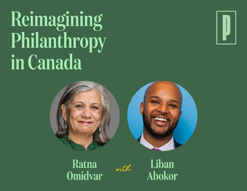 Reimagining Philanthropy with Ratna Omidvar and Liban Abokor