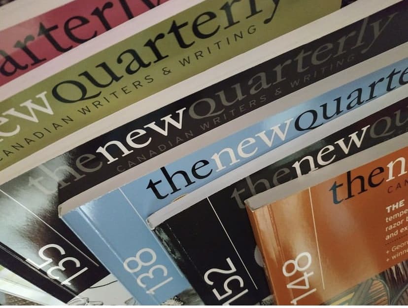 Several issues of The New Quarterly.