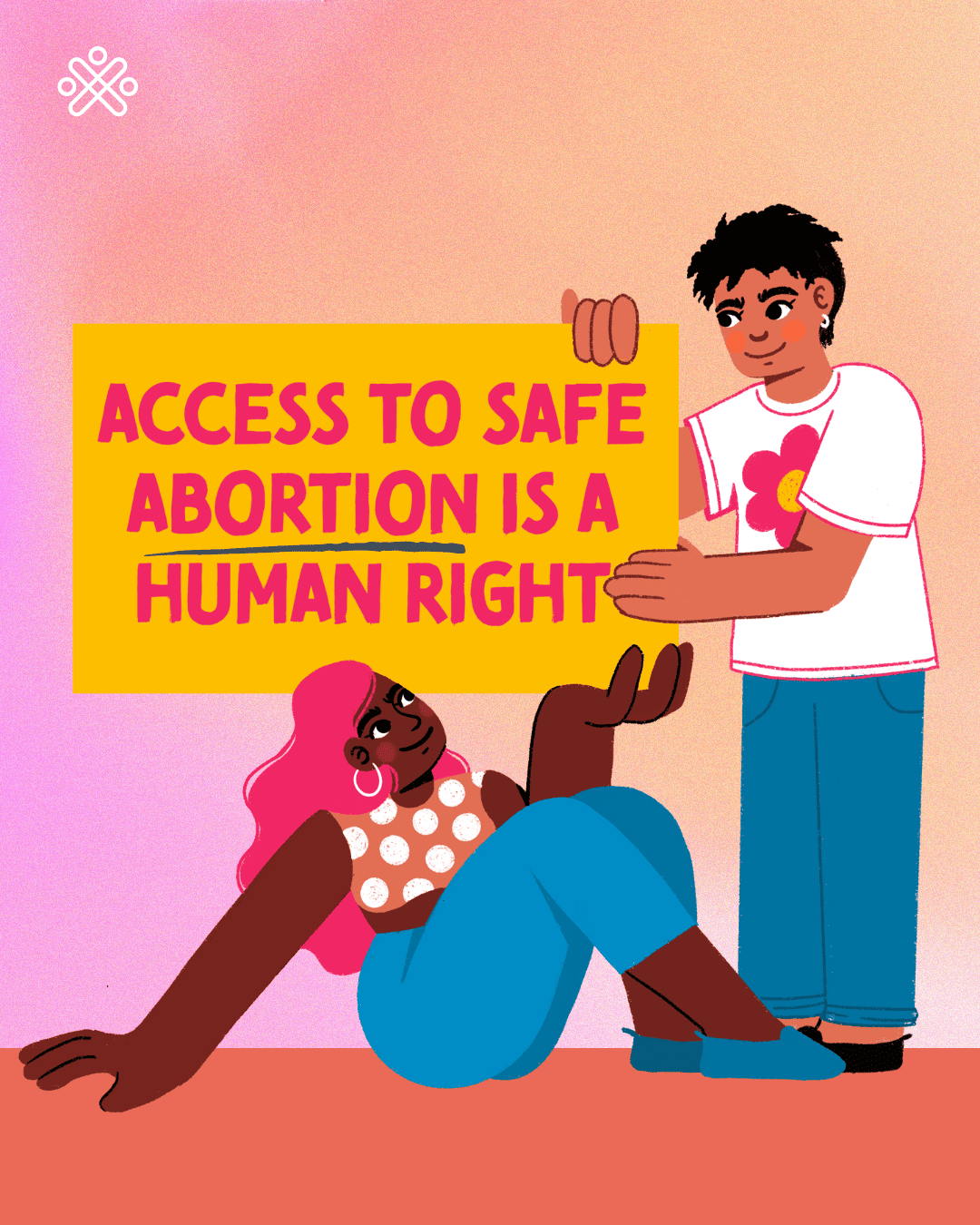 Two people holding a sign that says "Access to safe abortion is a human right"
