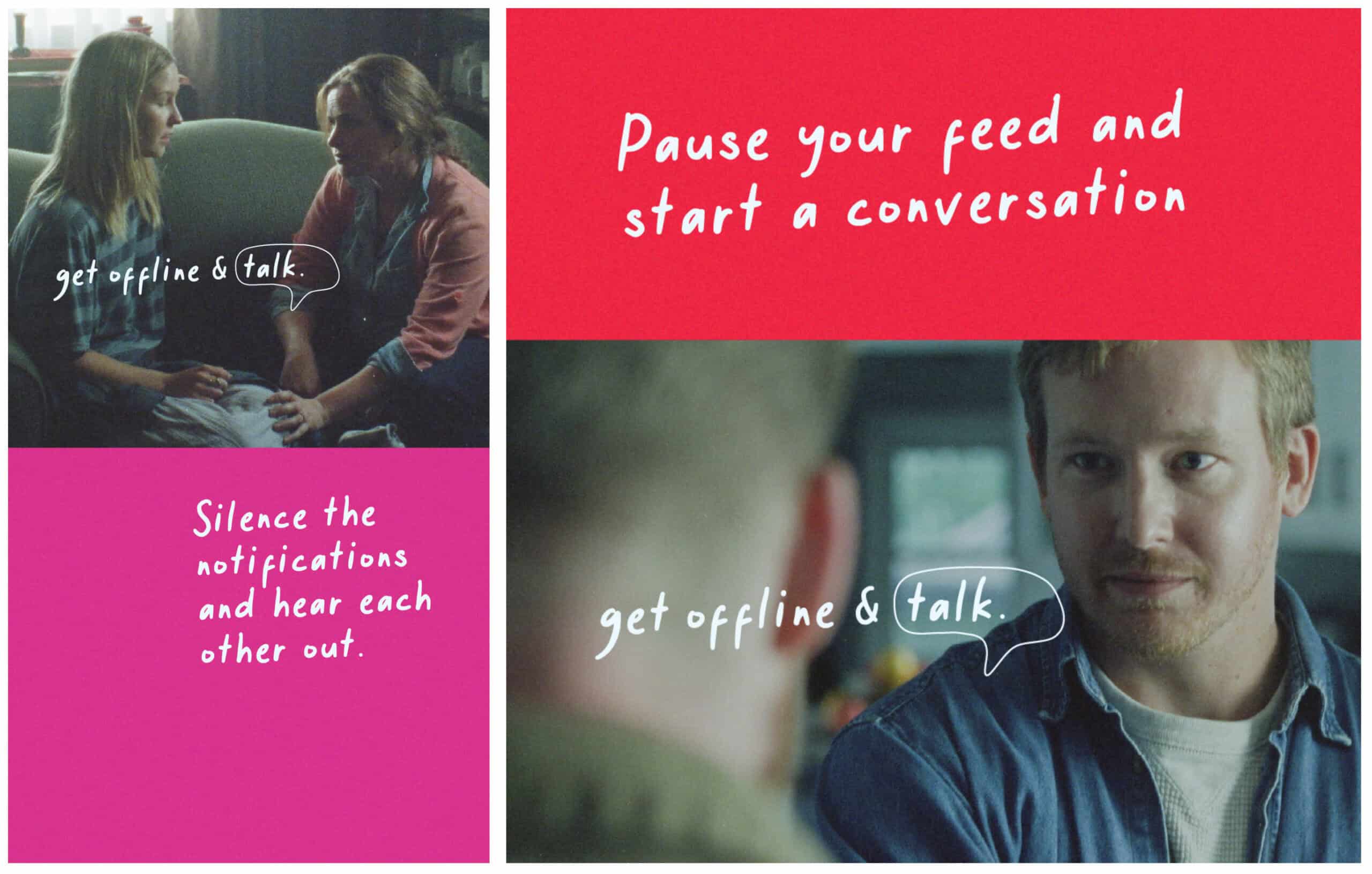 People in conversation with text that reads "Pause your feed and start a conversation" and "get offline and talk"