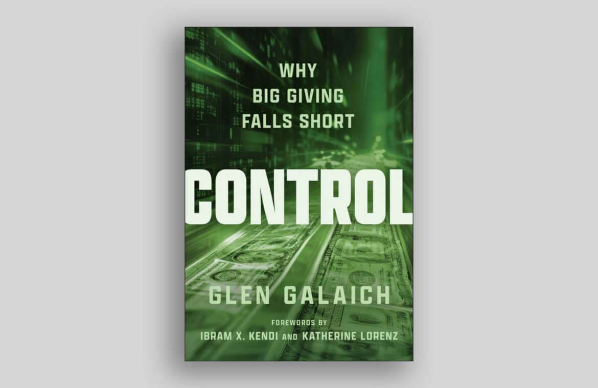 The cover image of Control: Why Big Giving Falls Short