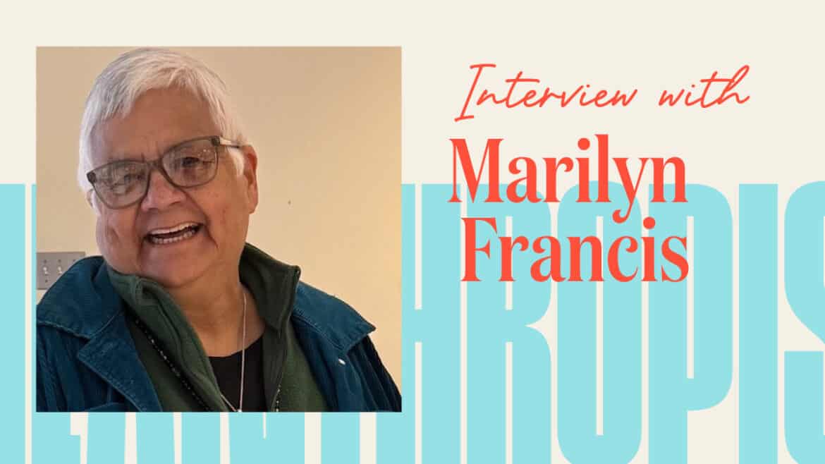 A photo of Marilyn Francis beside text that reads "Interview with Marilyn Francis."