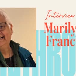 A photo of Marilyn Francis beside text that reads "Interview with Marilyn Francis."