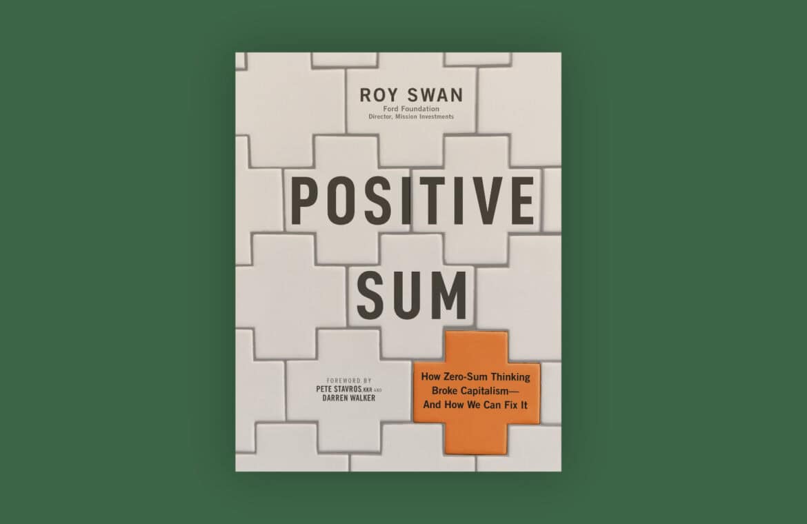 The cover image of the book Positive Sum, by Roy Swan.